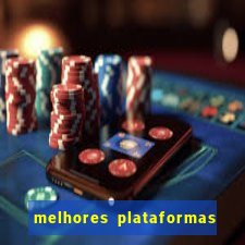 melhores plataformas de jogos do tigre